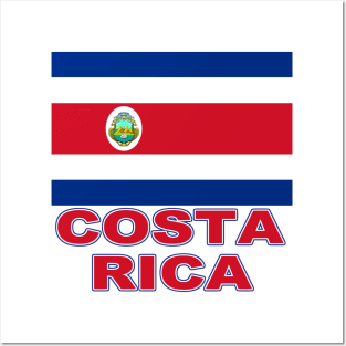 The Pride of Costa Rica - Costa Rican Flag Design Posters and Art